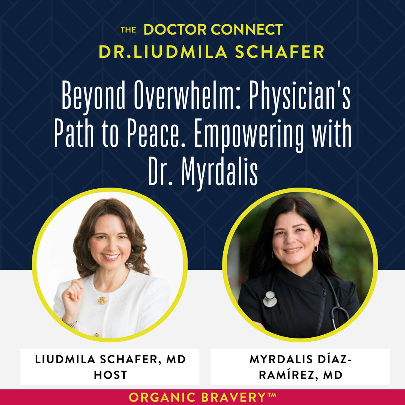 Beyond Overwhelm: Physician's Path to Peace. Empowering with Dr. Myrdalis