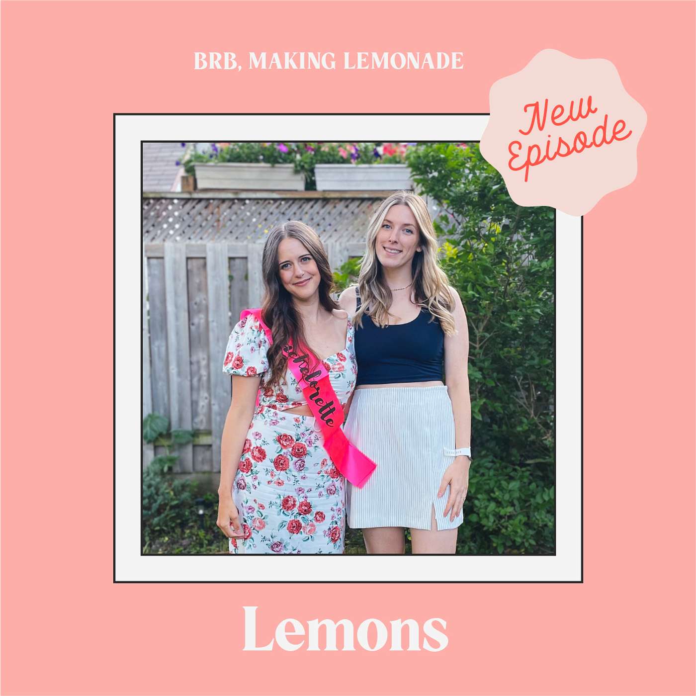 Brb, Making Lemonade