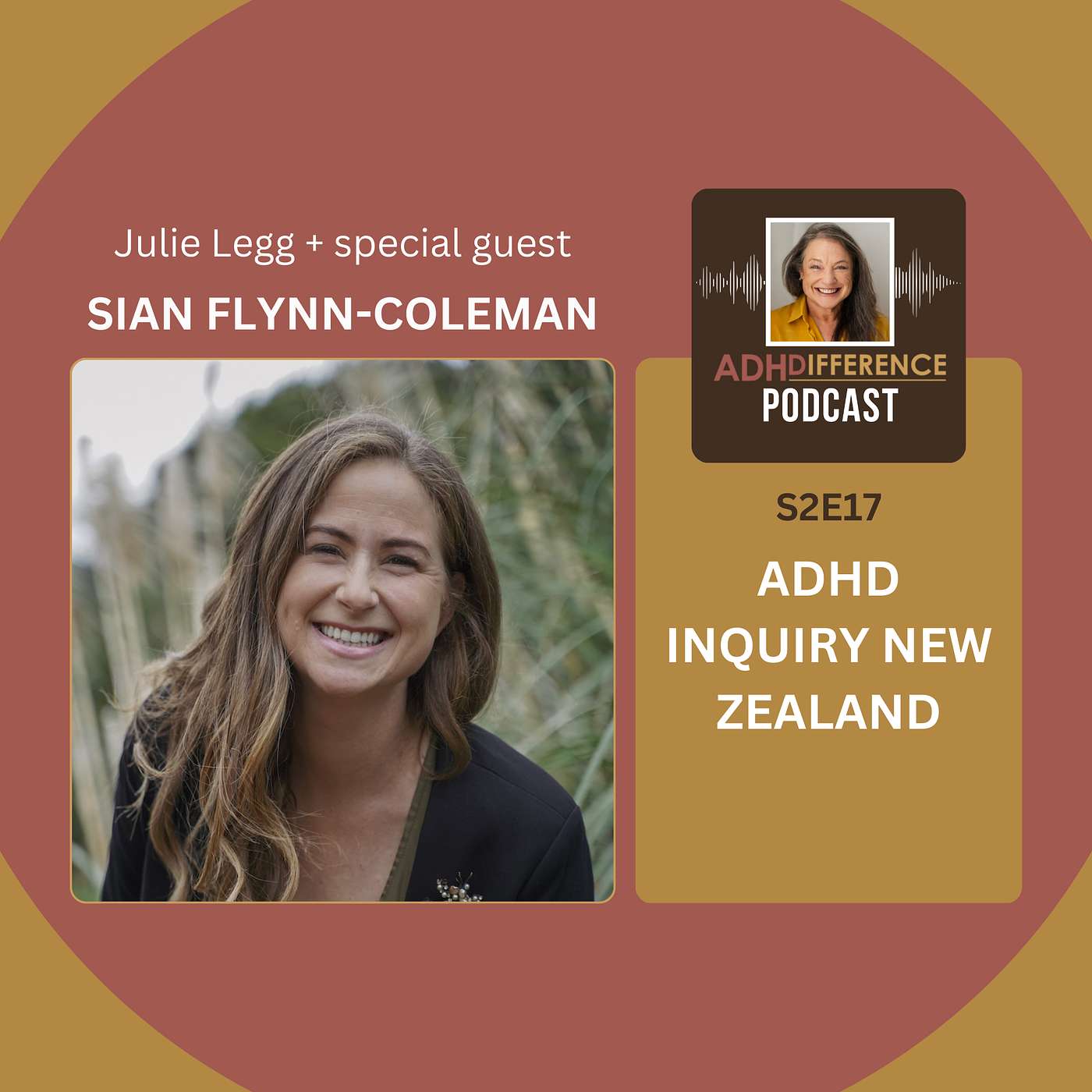 S2E17: ADHD Inquiry New Zealand + guest Sian Flynn-Coleman