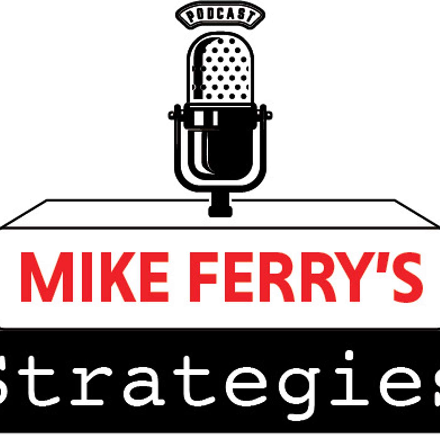 Mike Ferry\'s Strategies
