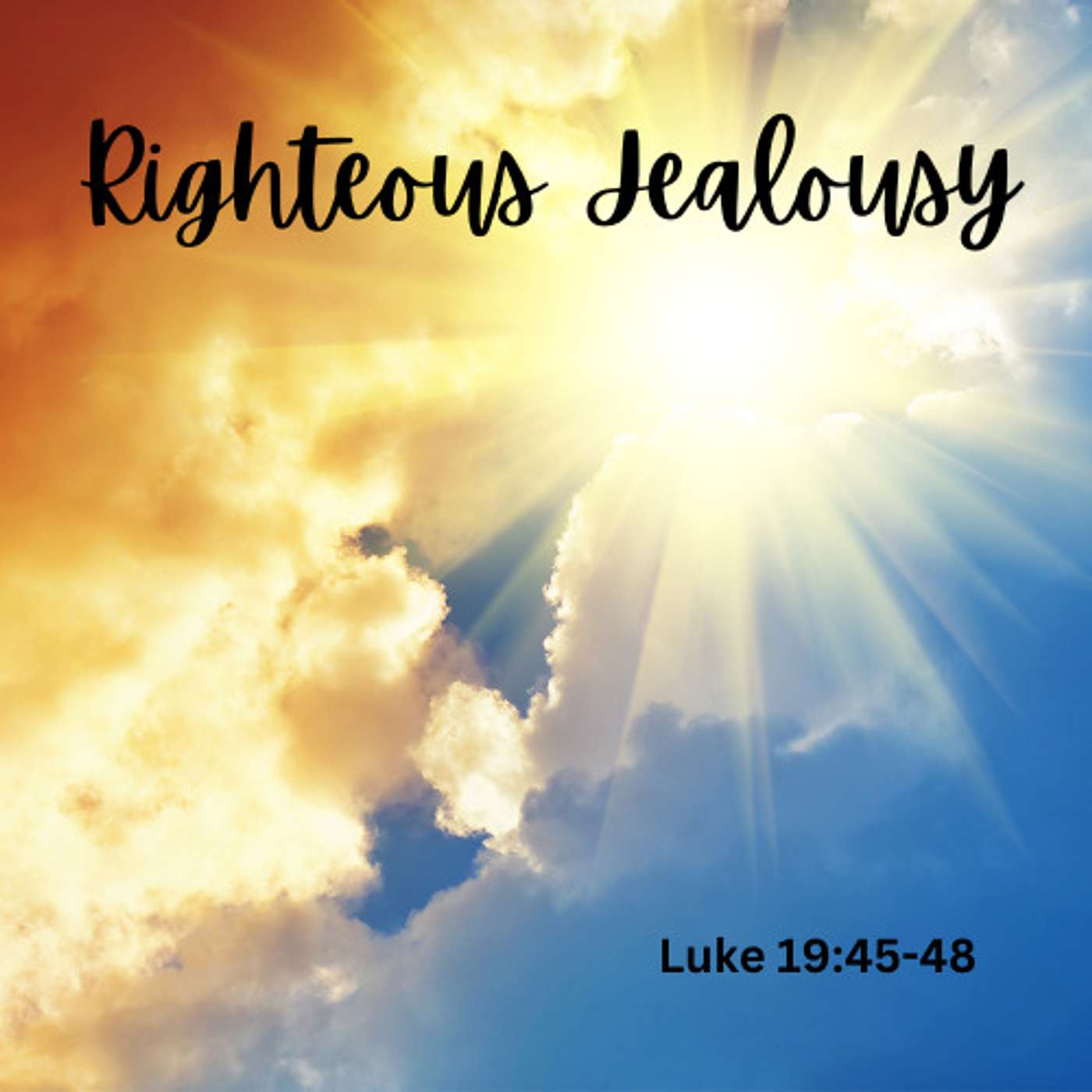 Righteous Jealousy