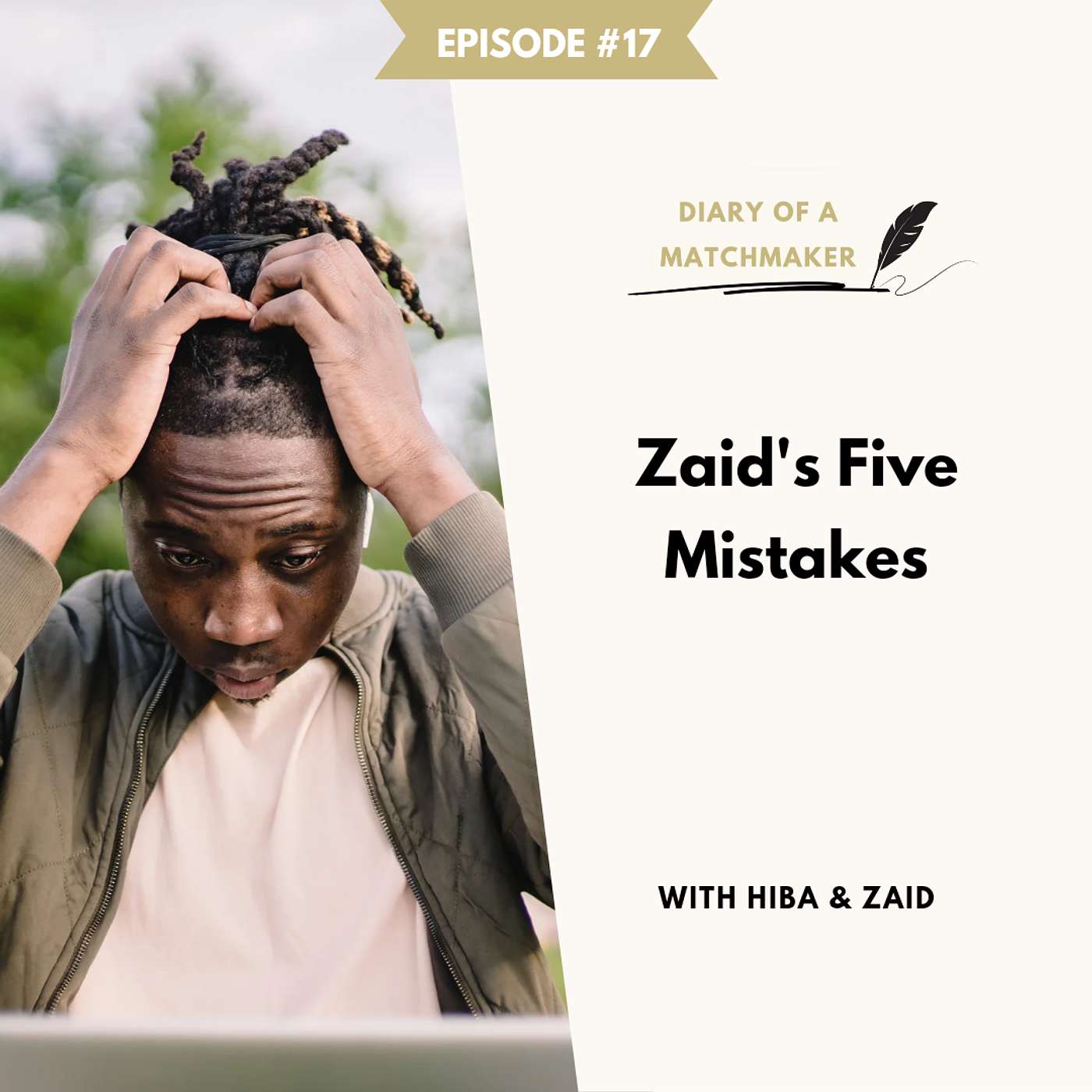 Zaid's Five Mistakes