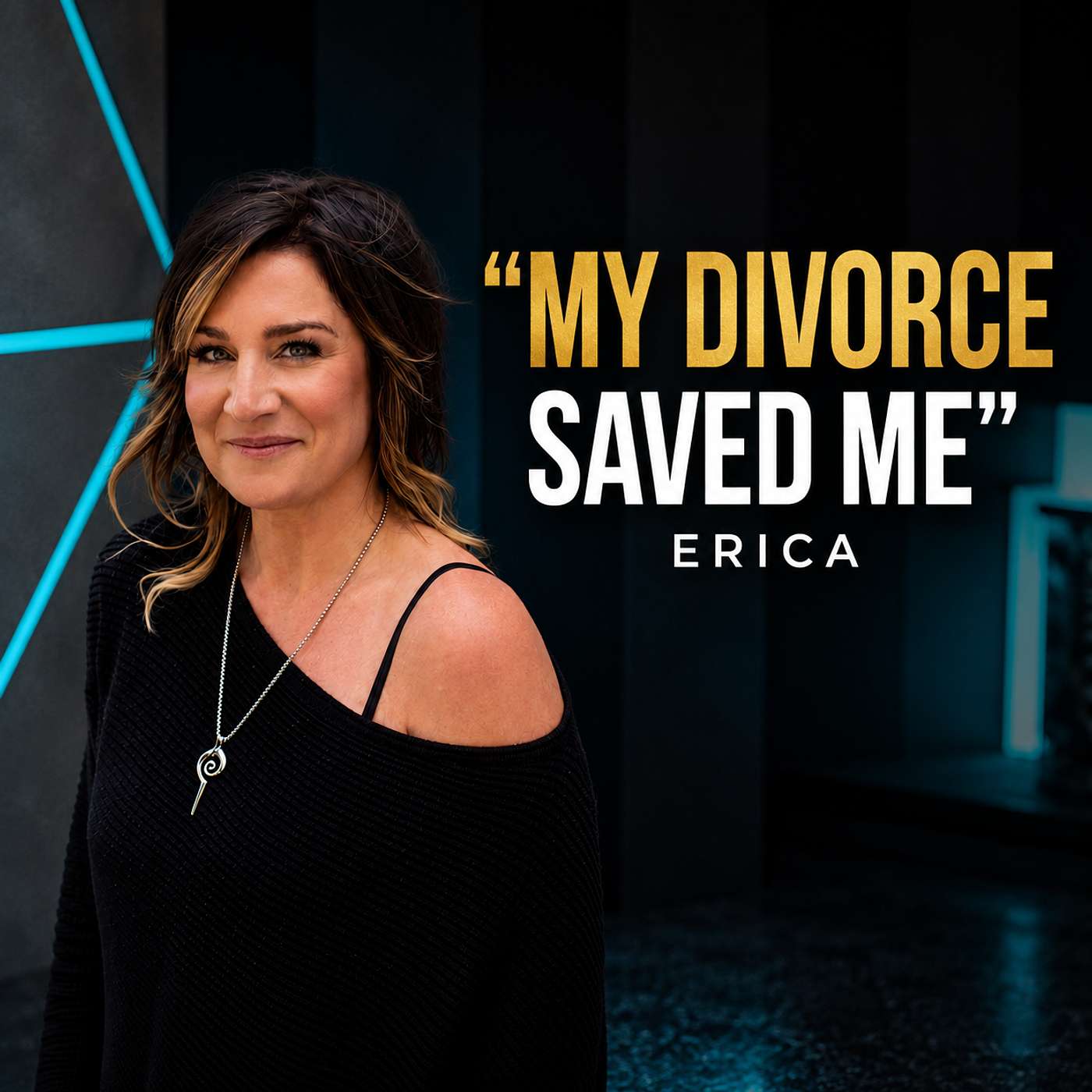 The Divorce That Became a Blessing: Erica's Bennett "Woo & Do" Path to Healing