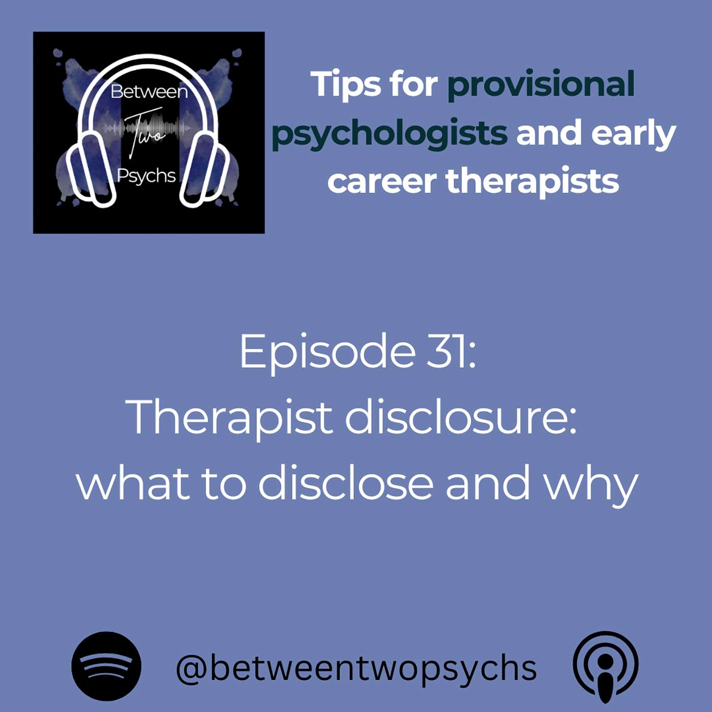 Episode 31: Therapist disclosure: what we disclose and why
