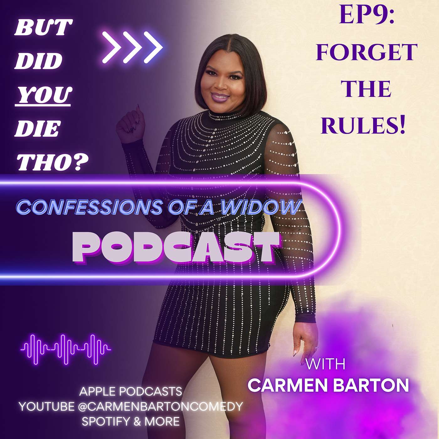 But Did YOU Die Tho? Confessions of a Widow by Carmen Barton