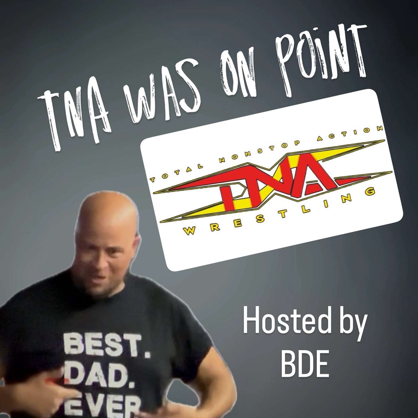 TNA was on Point TNA was on Point