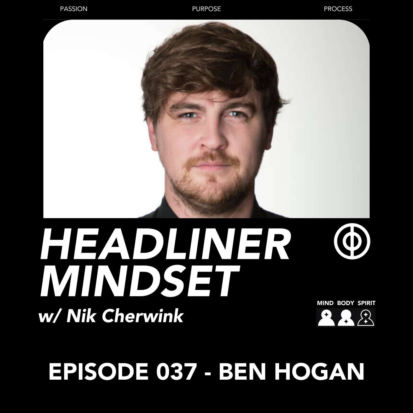 Headliner Mindset