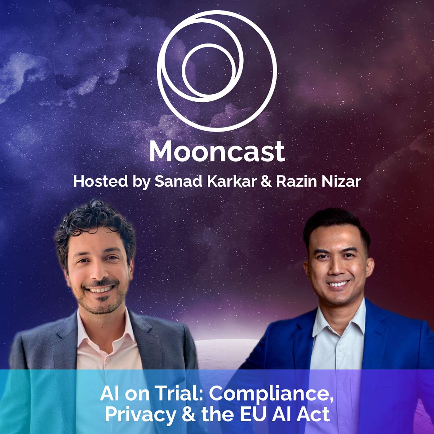 AI on Trial: Compliance, Privacy & the EU AI Act with Sanad & Razin episode artwork