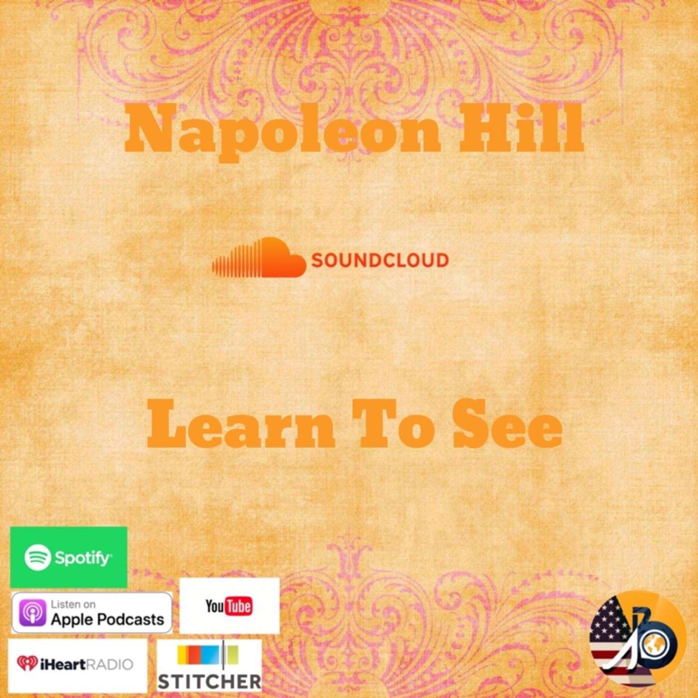 Napoleon Hill: Learn To See