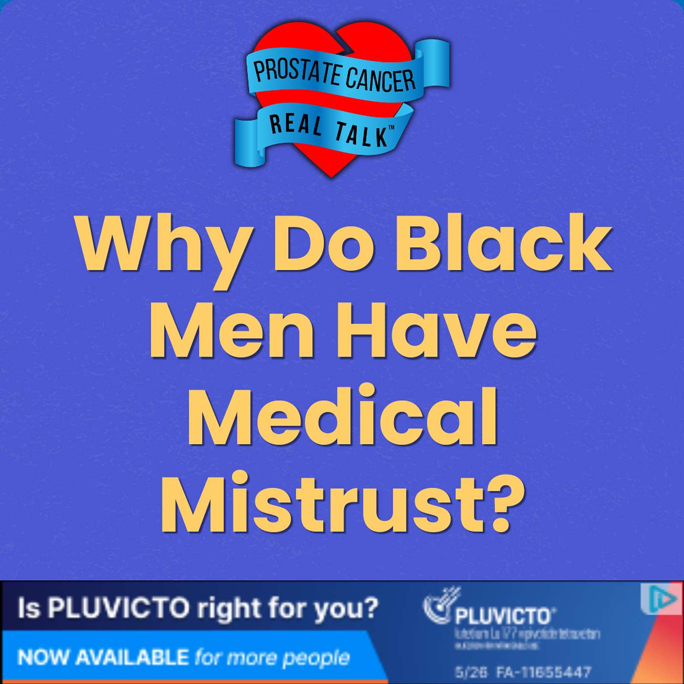 Why Do Black Men Have Medical Mistrust? episode artwork