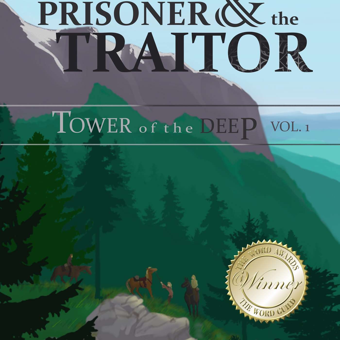 Tower of the Deep: The Prisoner and the Traitor by Heidi Richardson