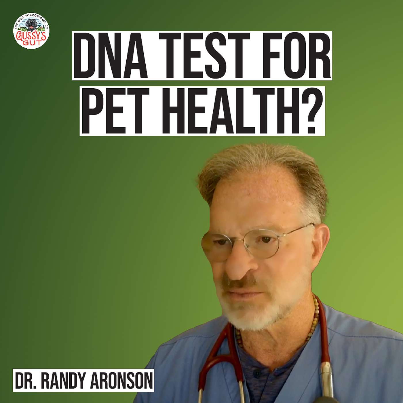 Unlocking Pet Health with DNA Tests - with Dr. Randy Aronson