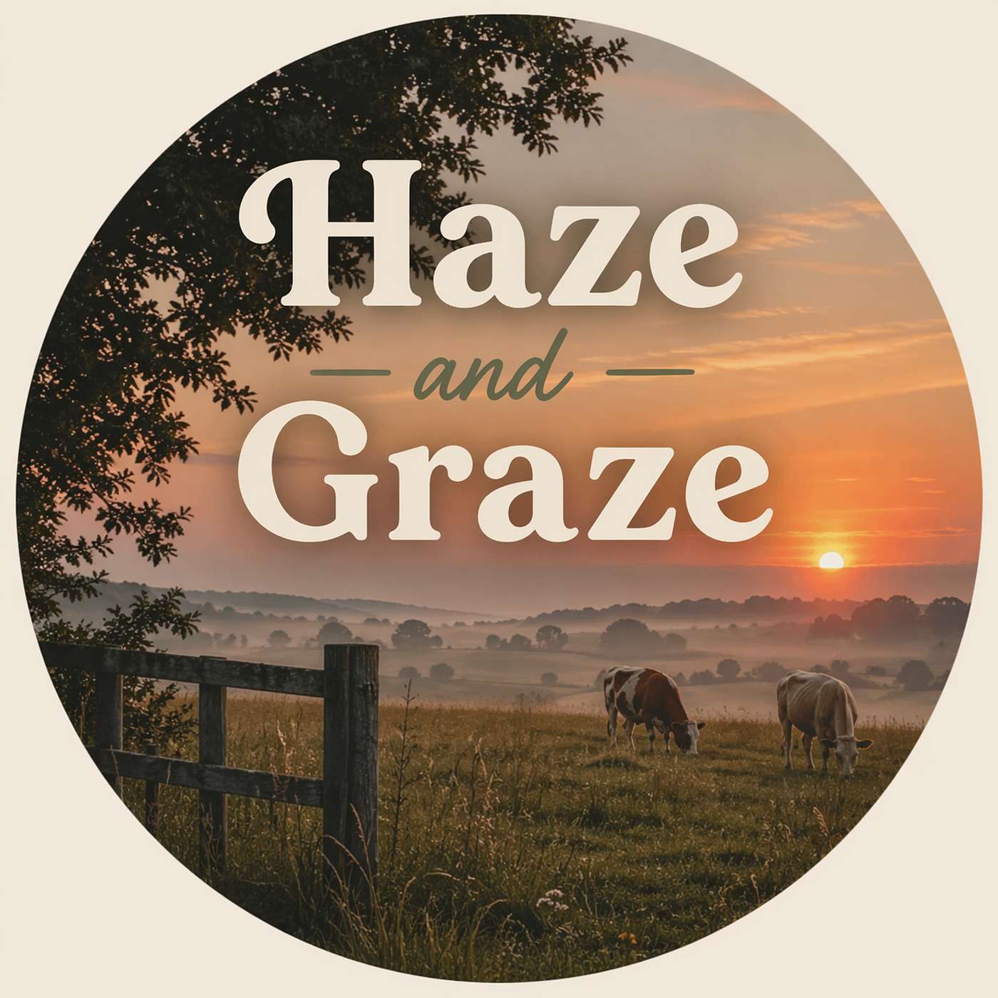 Haze and Graze