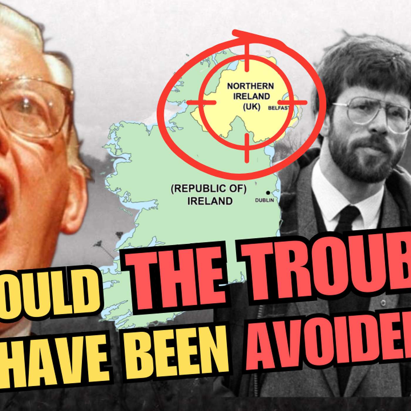 NORTHERN IRELAND - "WHAT A BLOODY AWFUL COUNTRY" | How The Troubles Could Have Been Prevented