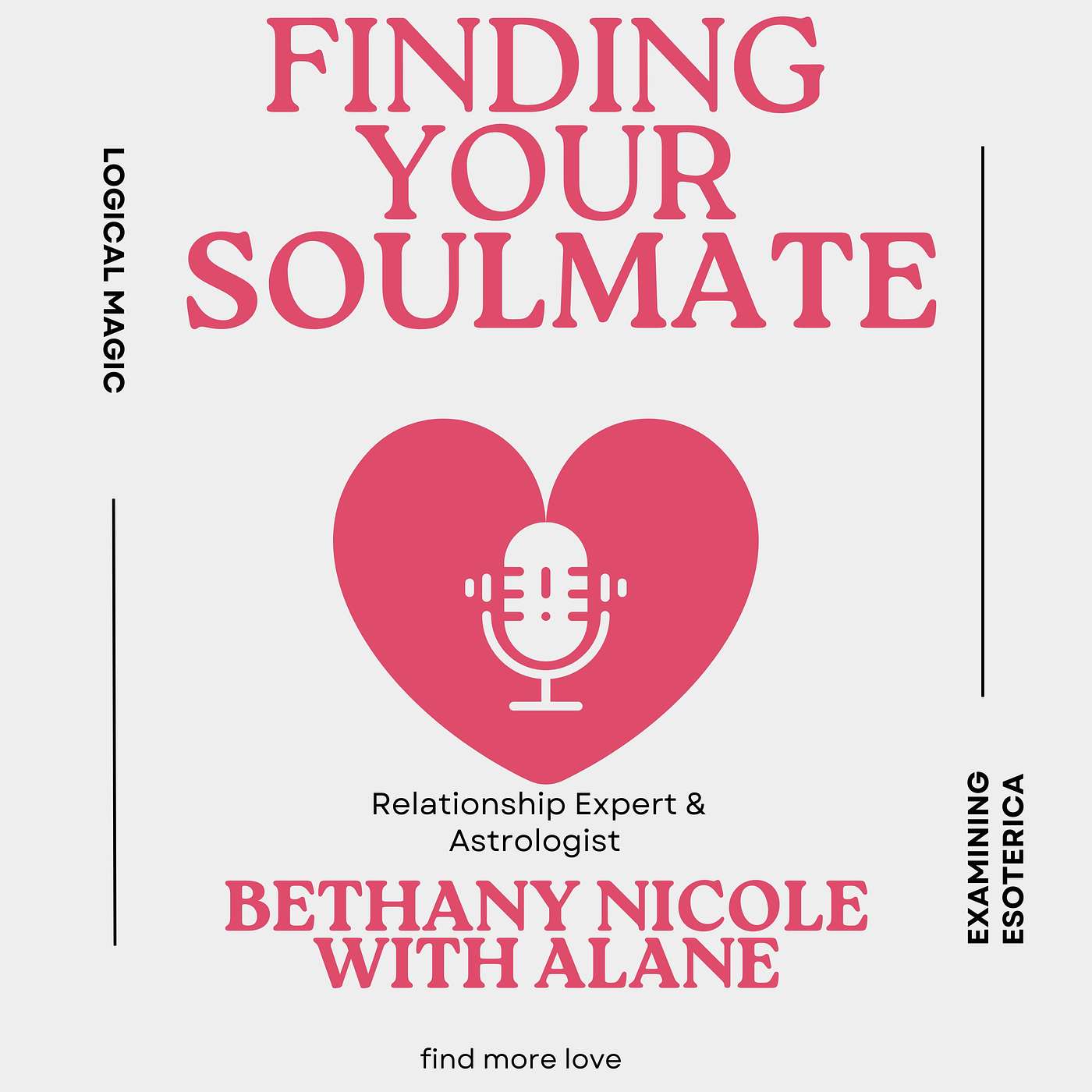 The Soulmate Expert: Bethany Nicole with Alane