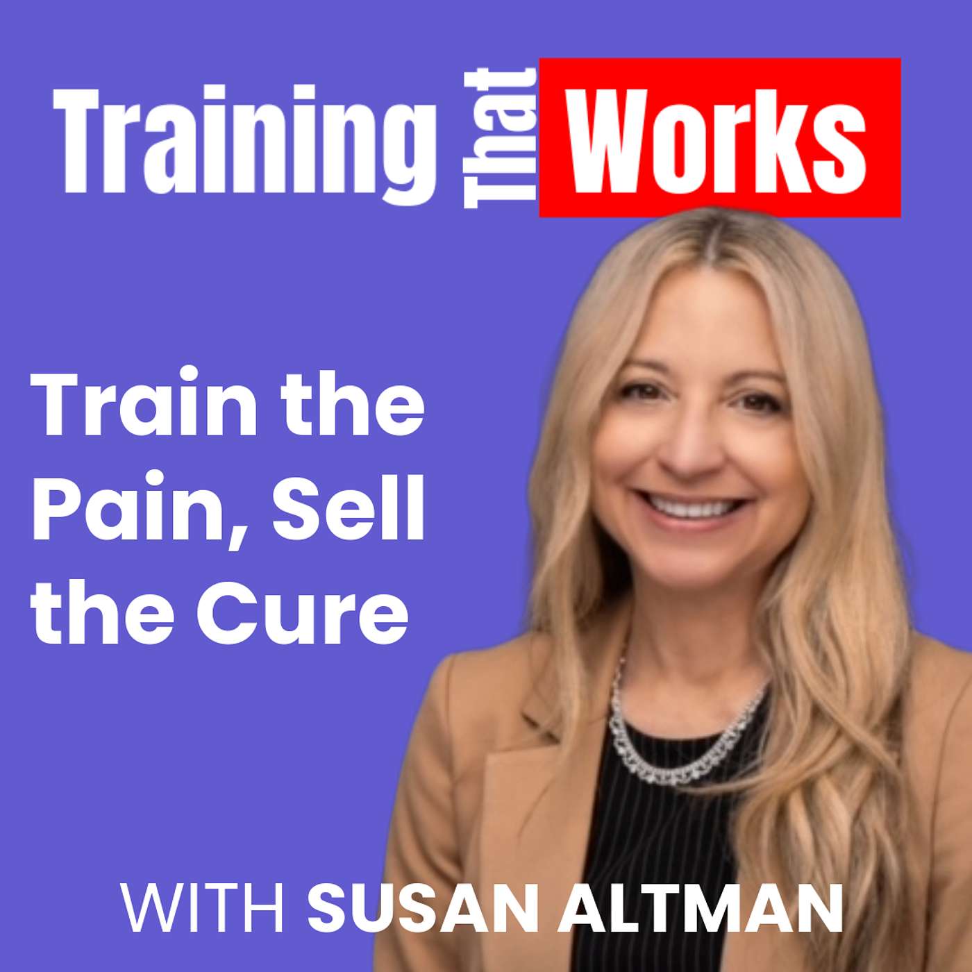 Training That Works