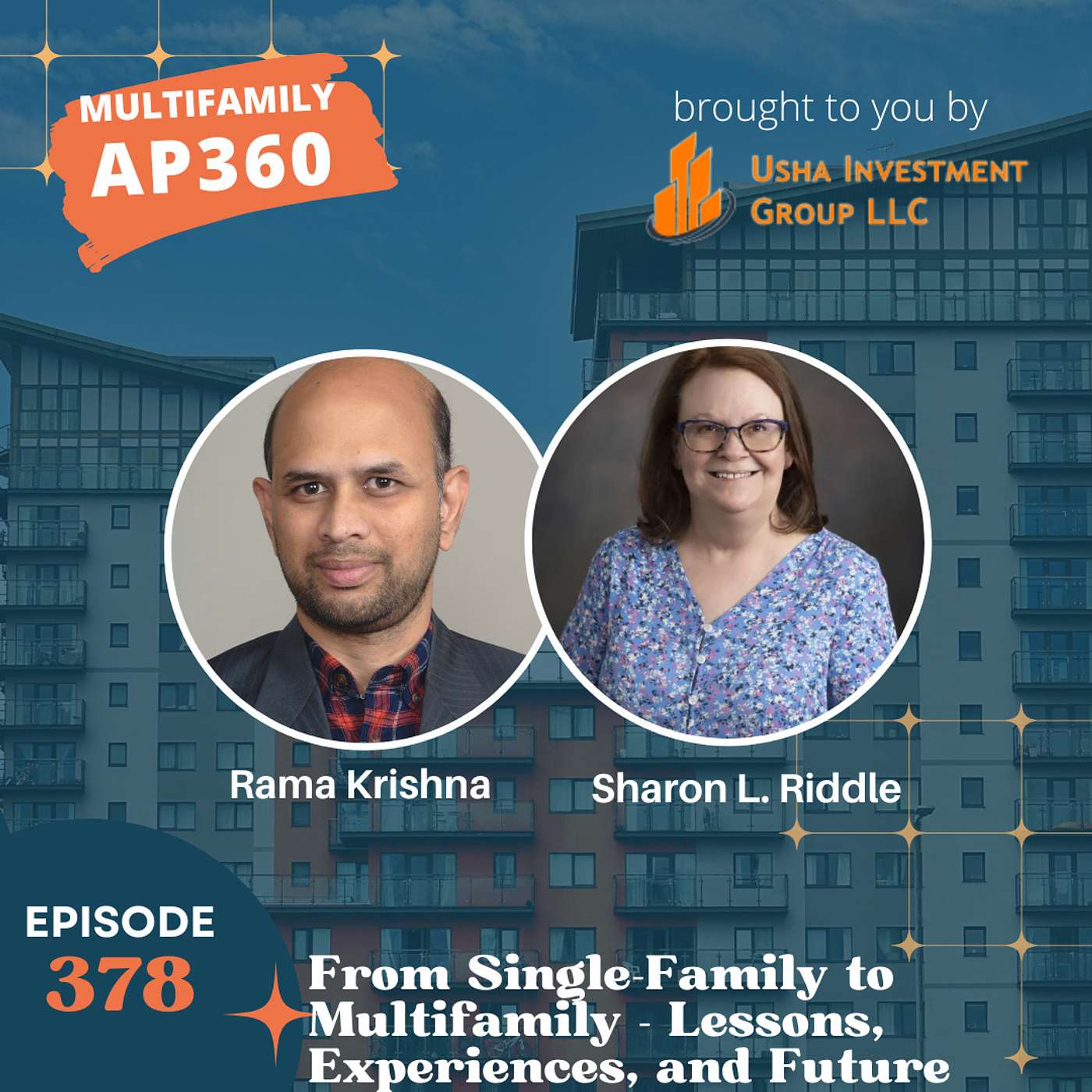 EP 378 # Sharon Riddle: From Single-Family to Multifamily - Lessons, Experiences, and Future Plans