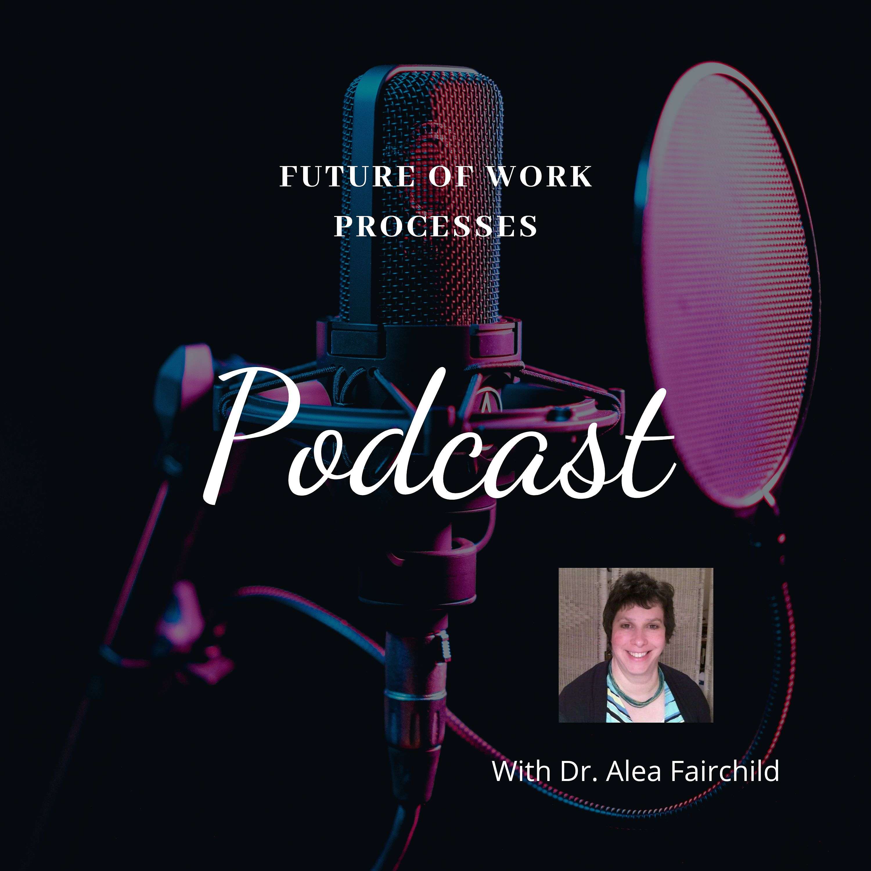 Future of Work Processes with Alea