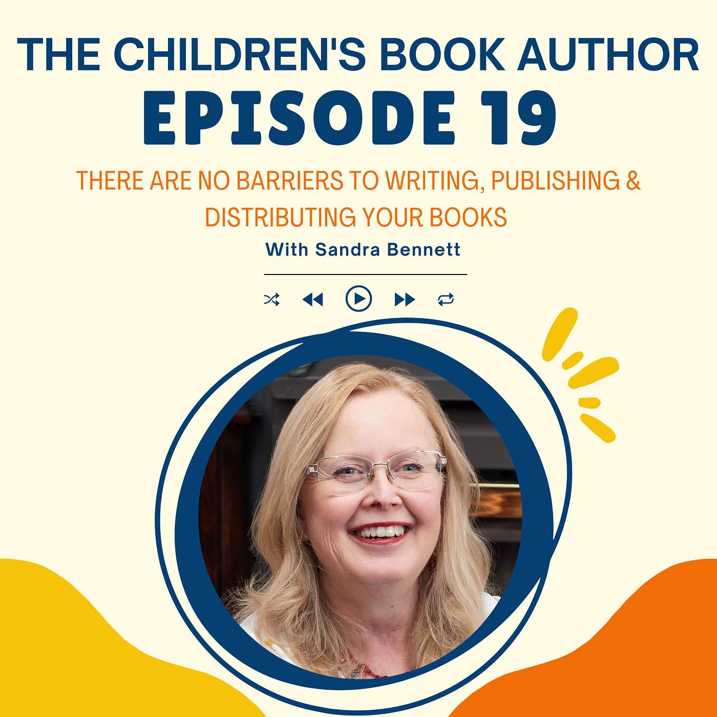 There Are No Barriers to Writing, Publishing & Distributing Your Books with Sandra Bennett