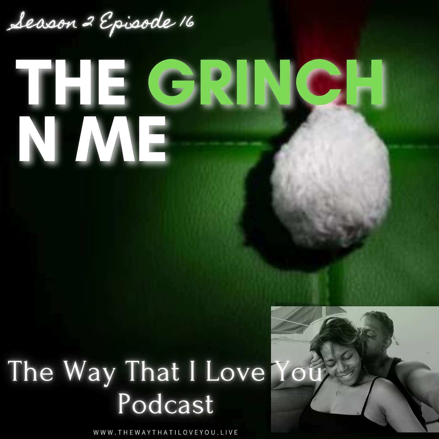 The Way That I Love You Podcast