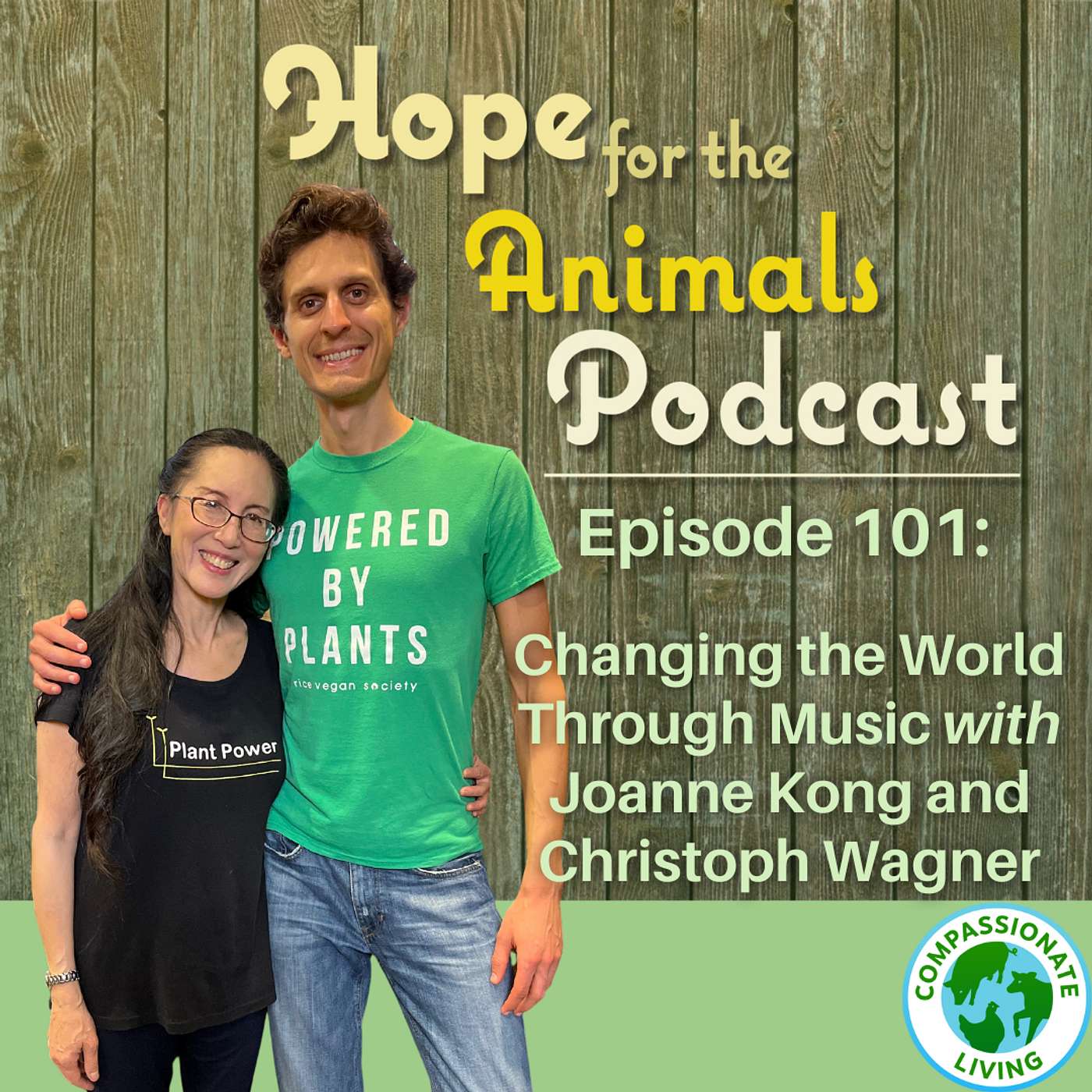 Hope for the Animals - Changing the World Through Music with Joanne Kong and Christoph Wagner