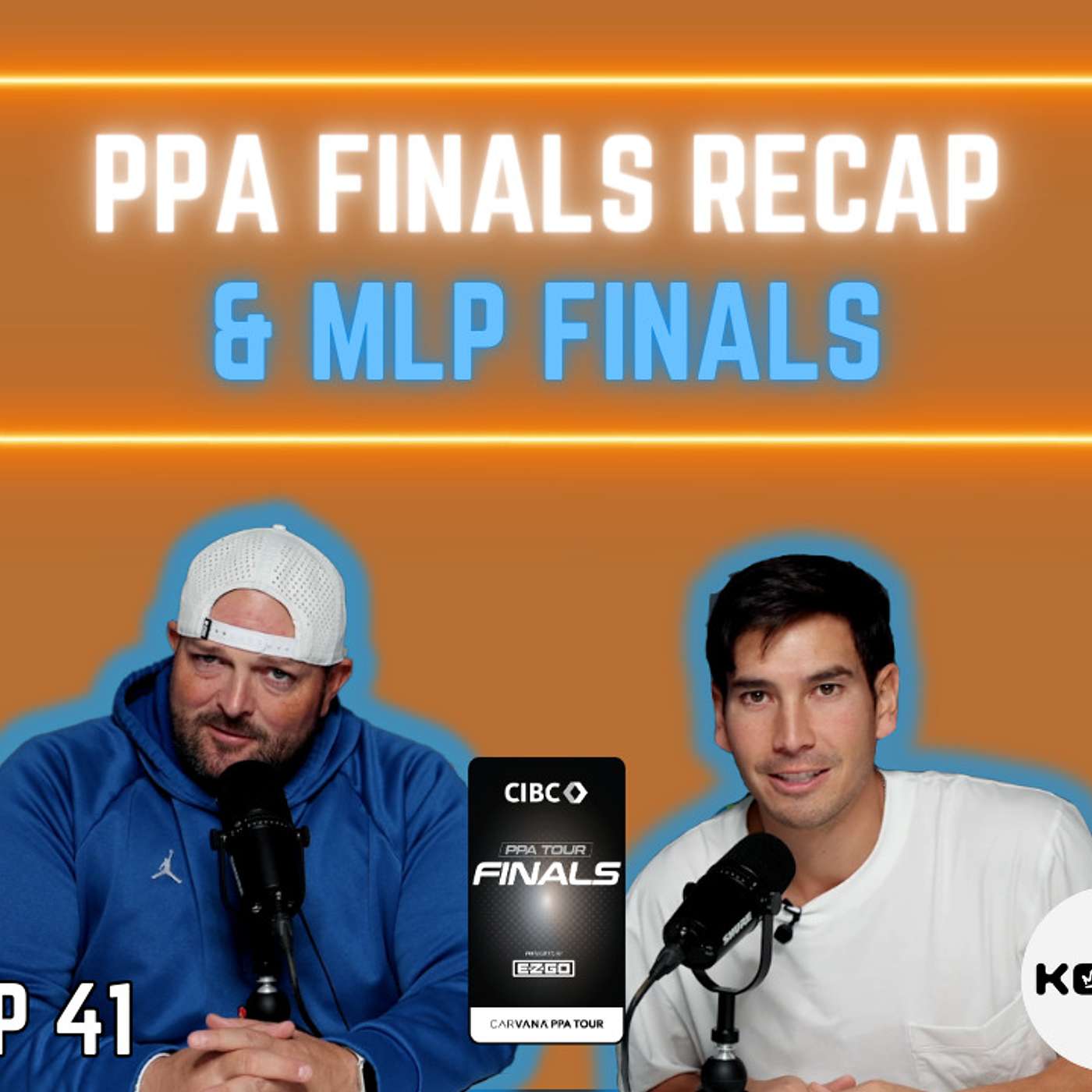 PPA Finals recap | MLP Finals | Ep. 41