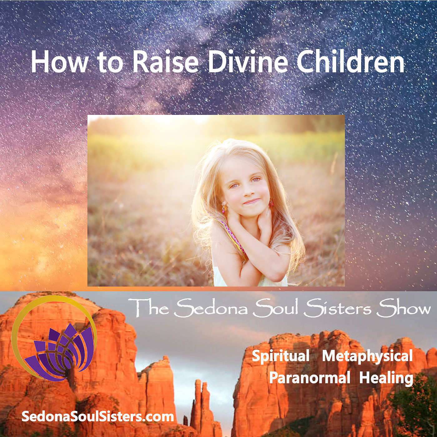 How to Raise Divine Children