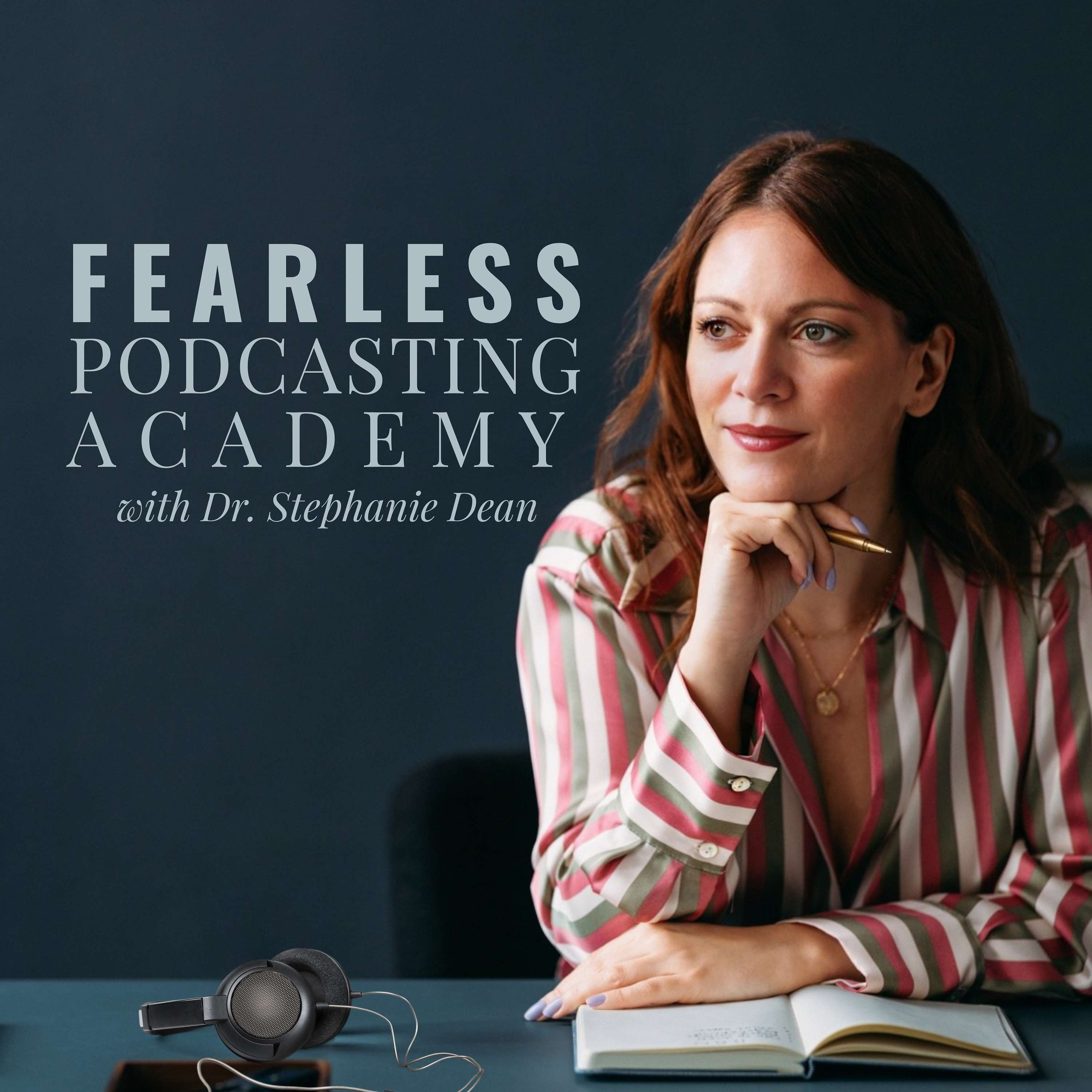 Fearless Podcasting Academy