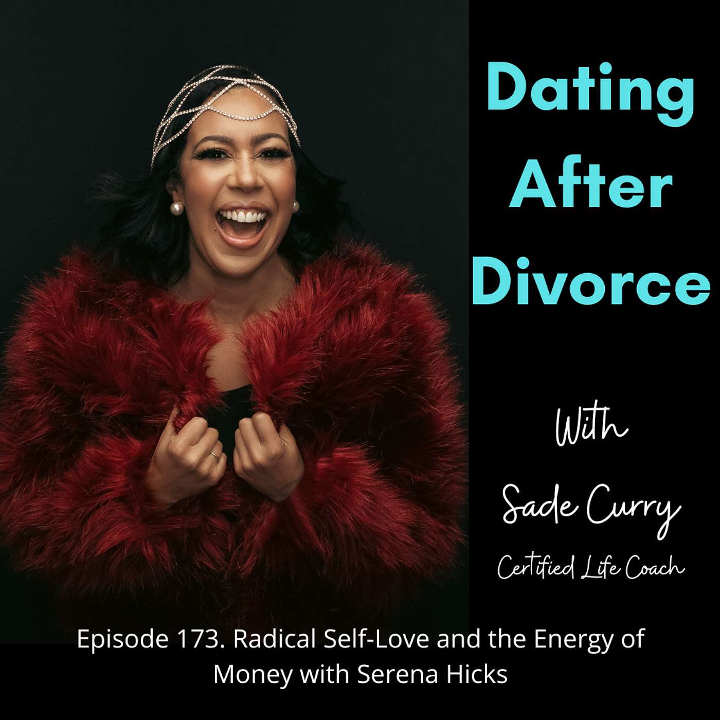 173. Radical Self-Love and the Energy of Money with Serena Hicks