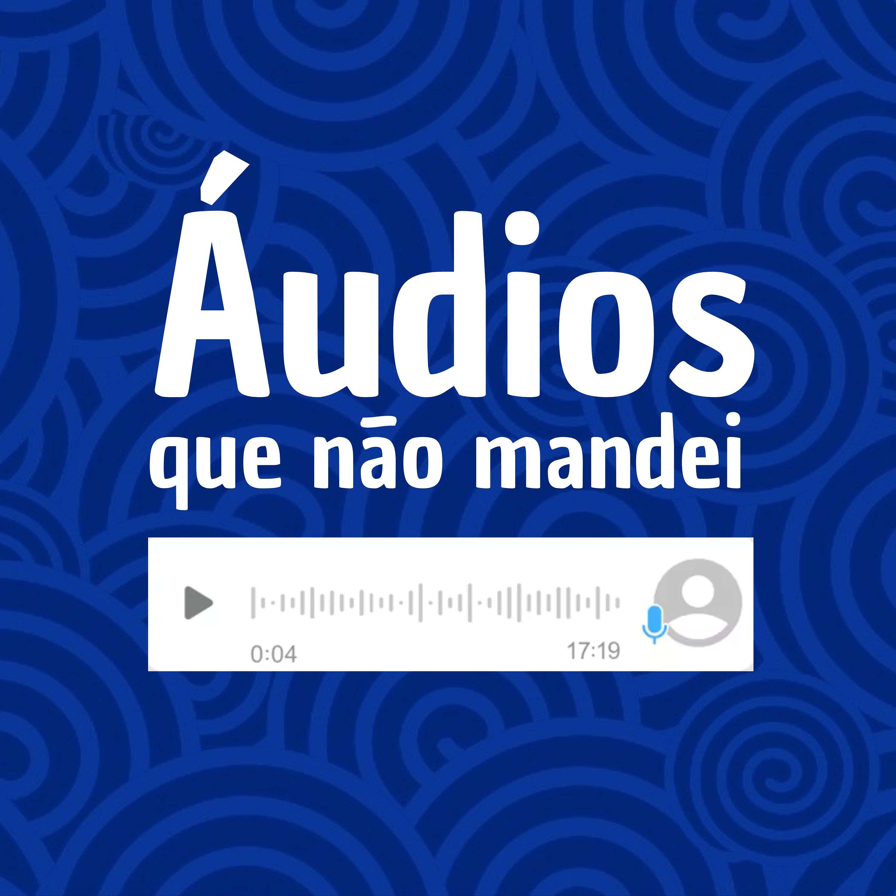 Áudios que não mandei cover art