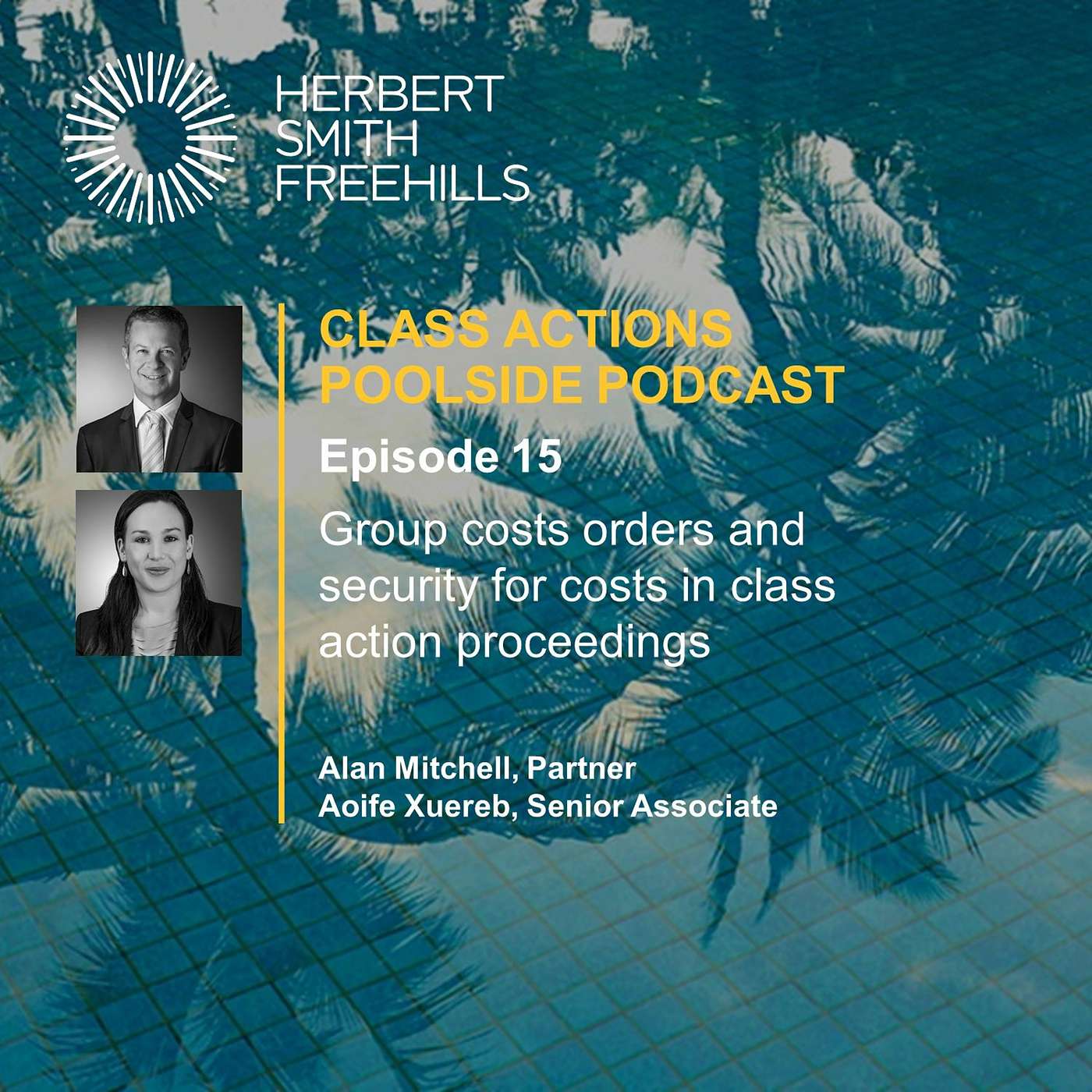 Class Action Poolside EP15: Group Costs Orders And Security For Costs In Class Action Proceedings episode artwork