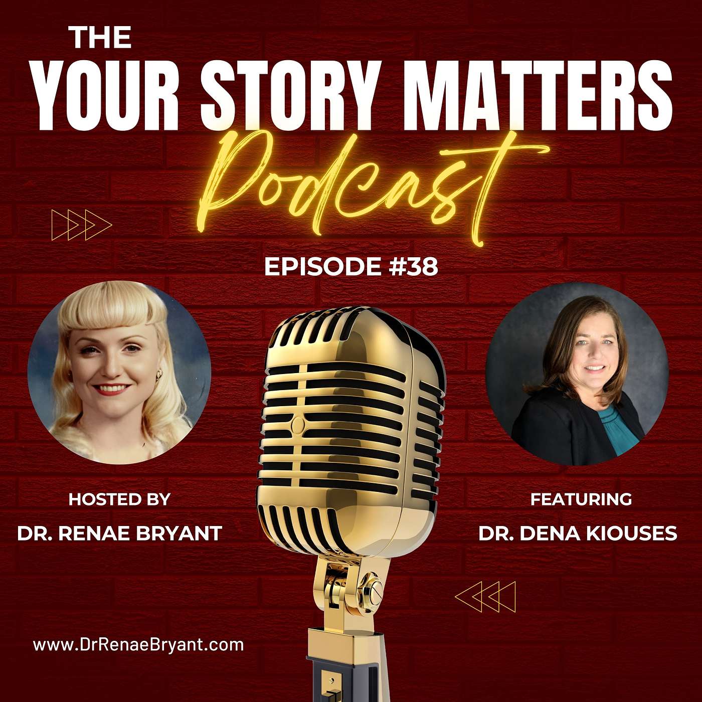 The Your Story Matters Podcast Episode 38: Dr. Dena Kiouses