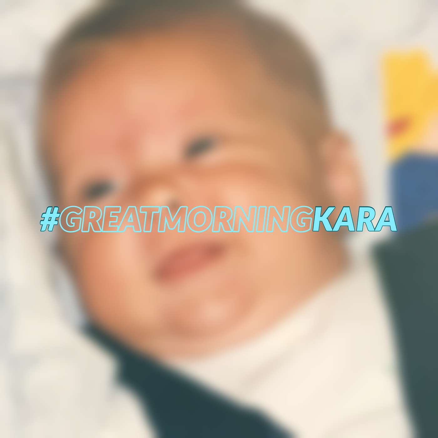 #GreatMorningKara