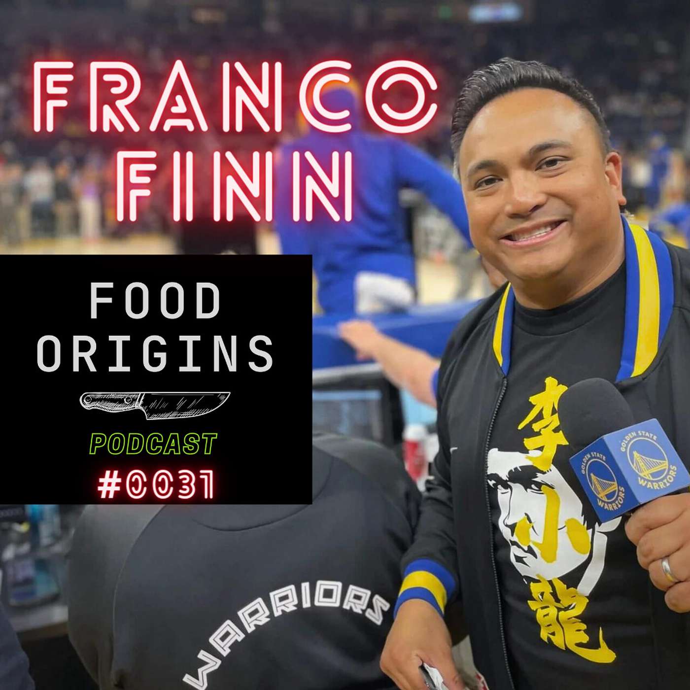 Golden State Hypeman and Restauranteur - Franco Finn - EPISODE 31