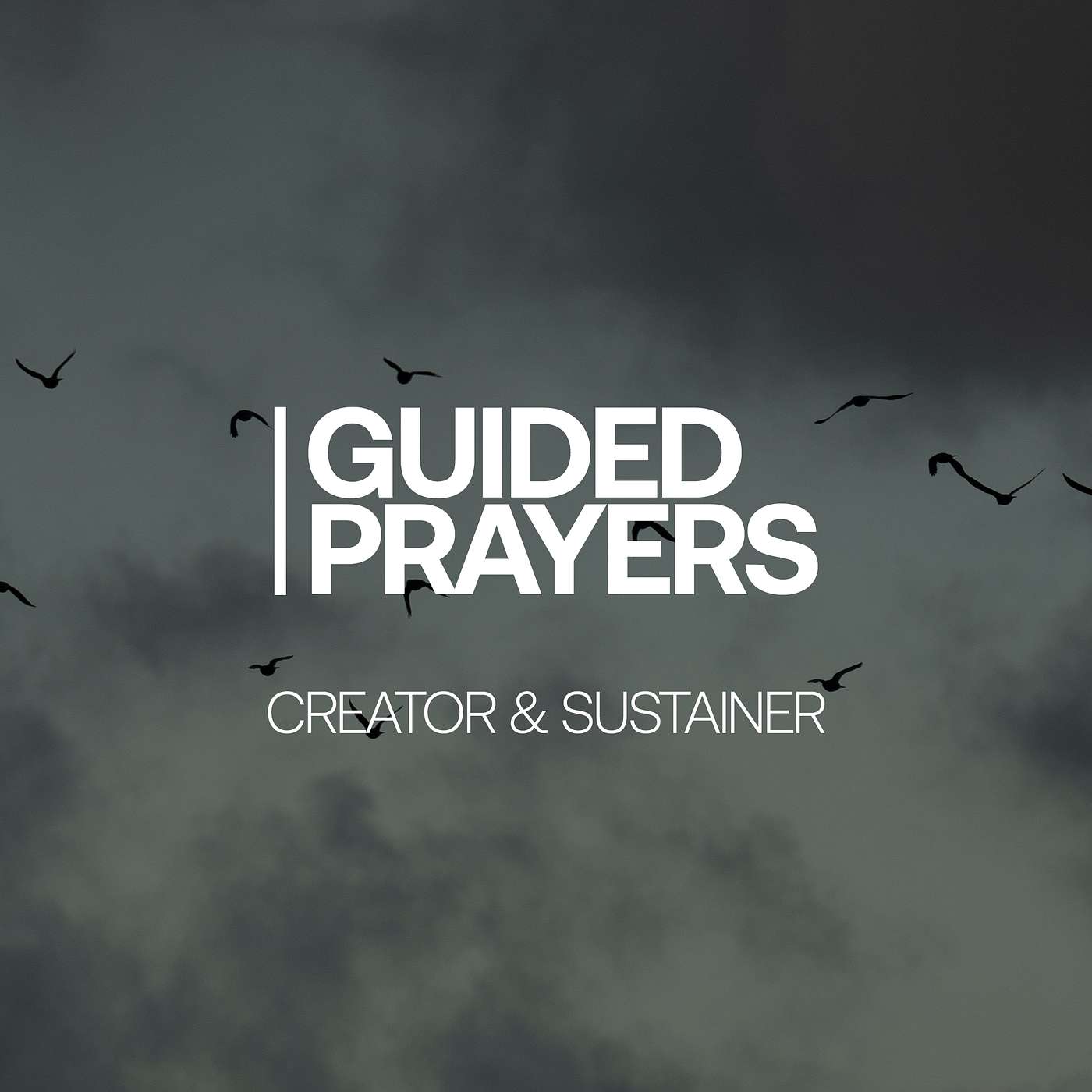 Being Sustained By The Love Of God | Guided Prayers episode artwork
