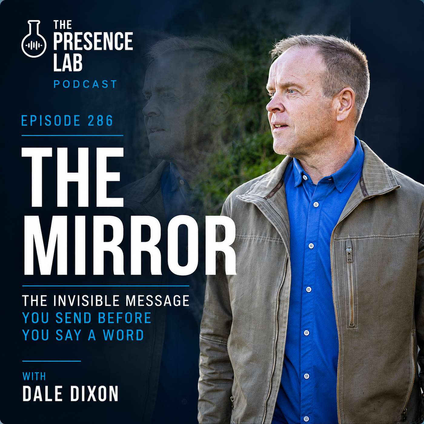 The Mirror: Why Your Body Language Undermines Your Leadership episode artwork