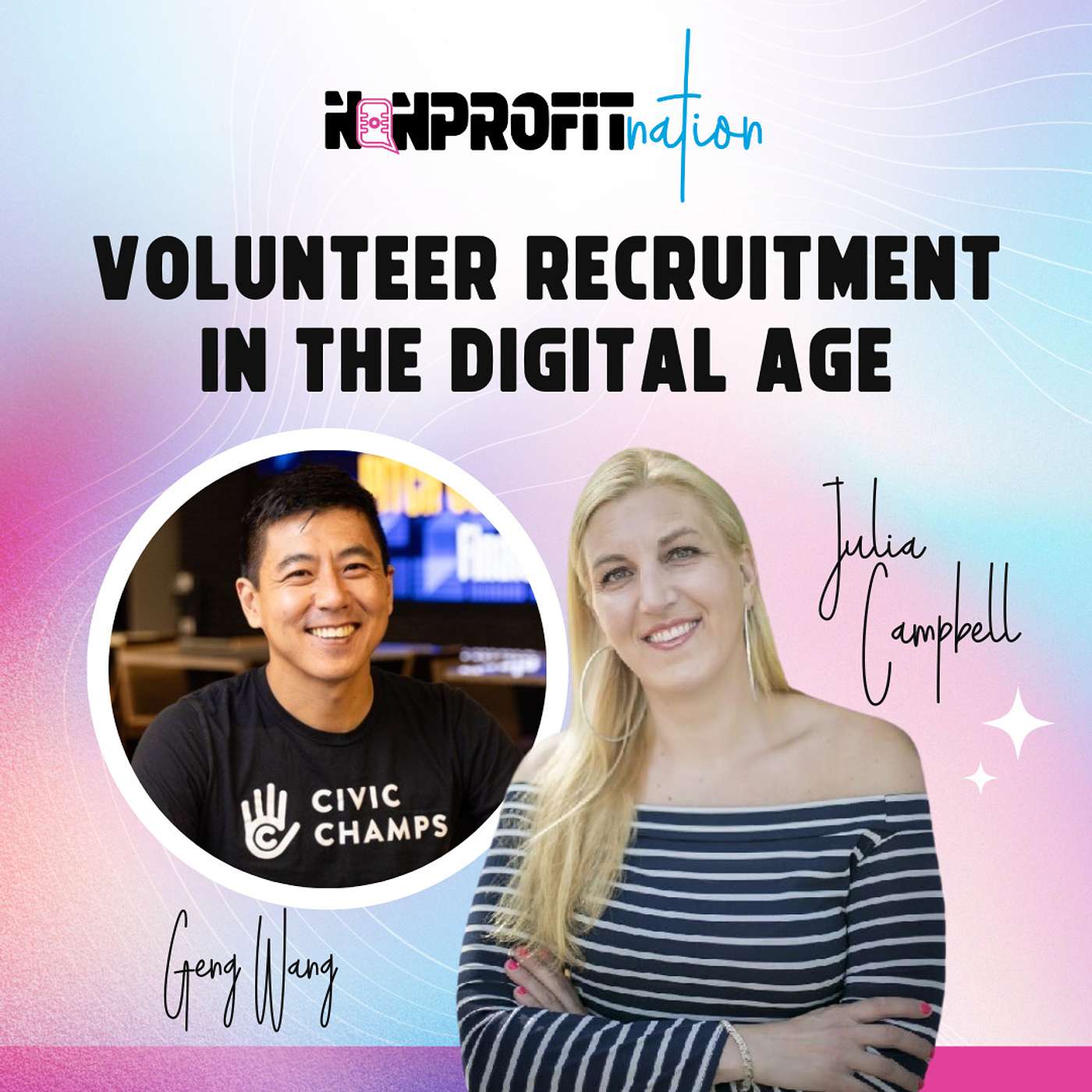 Volunteer Recruitment in the Digital Age with Geng Wang