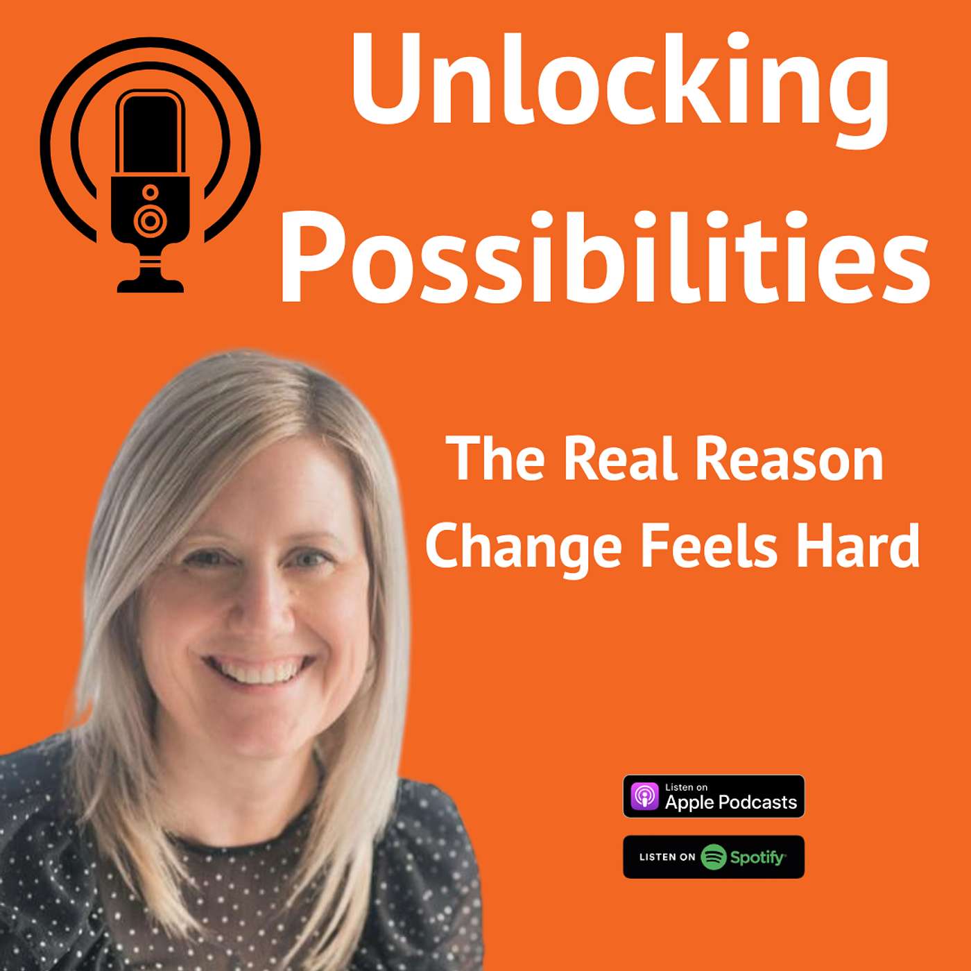 The real reason change feels hard episode artwork