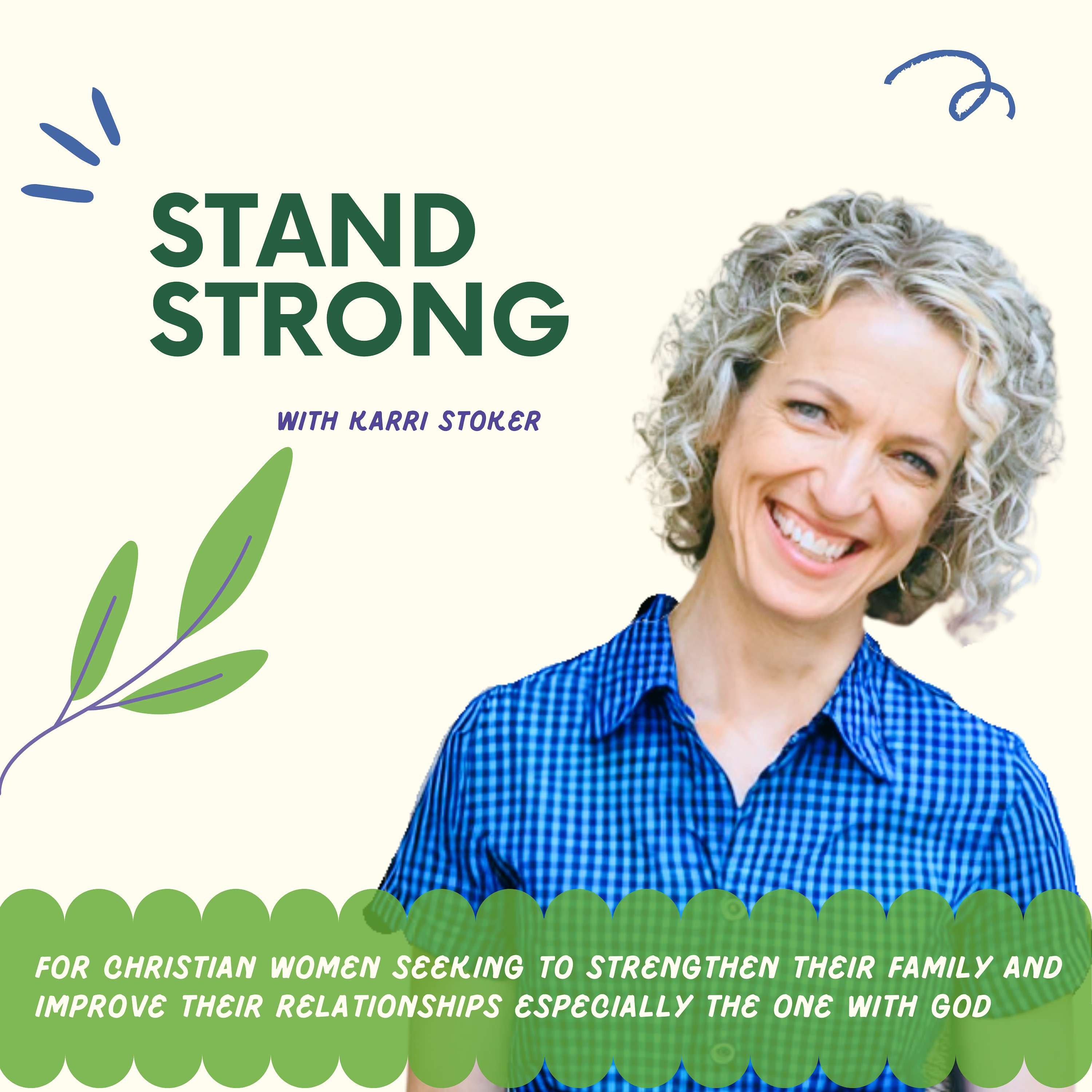 The Stand Strong Podcast