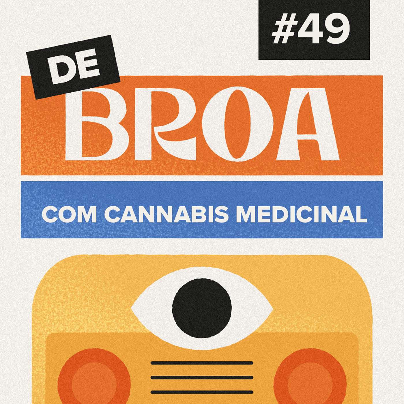 De Broa Com Cannabis medicinal #49 De Broa Com Cannabis medicinal #49