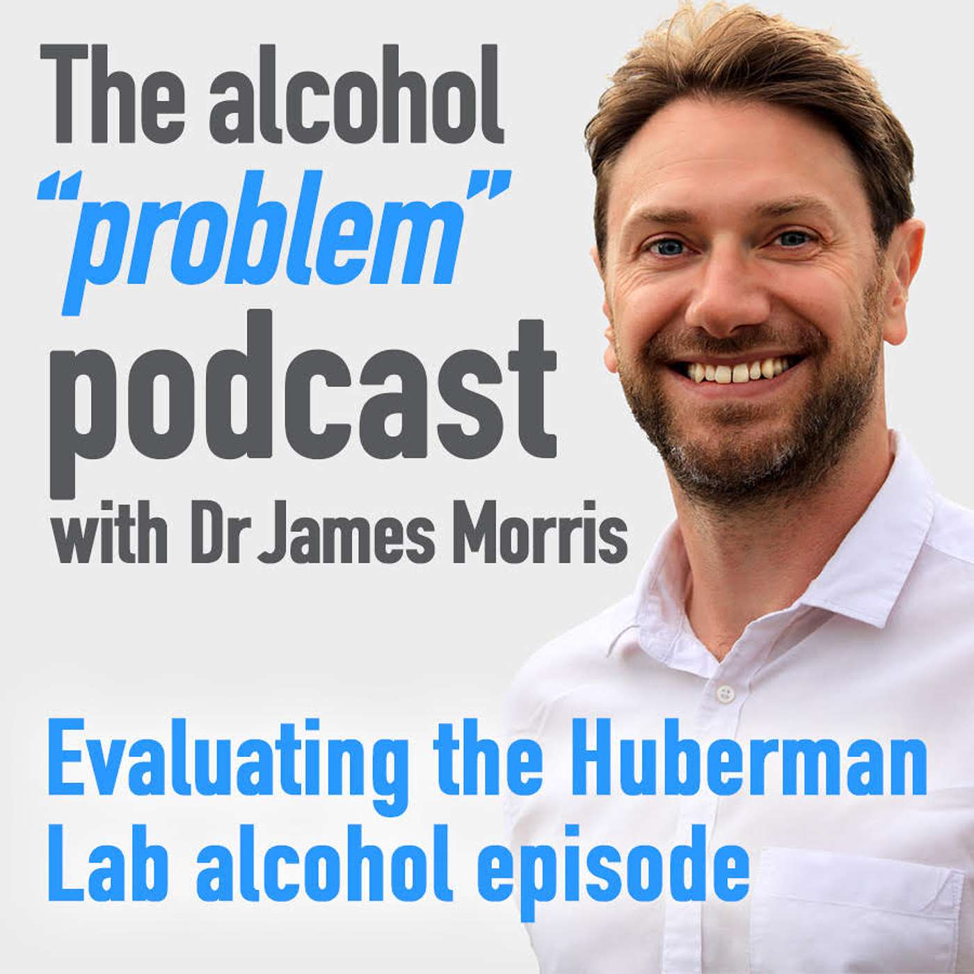 Evaluating the Huberman Lab alcohol episode