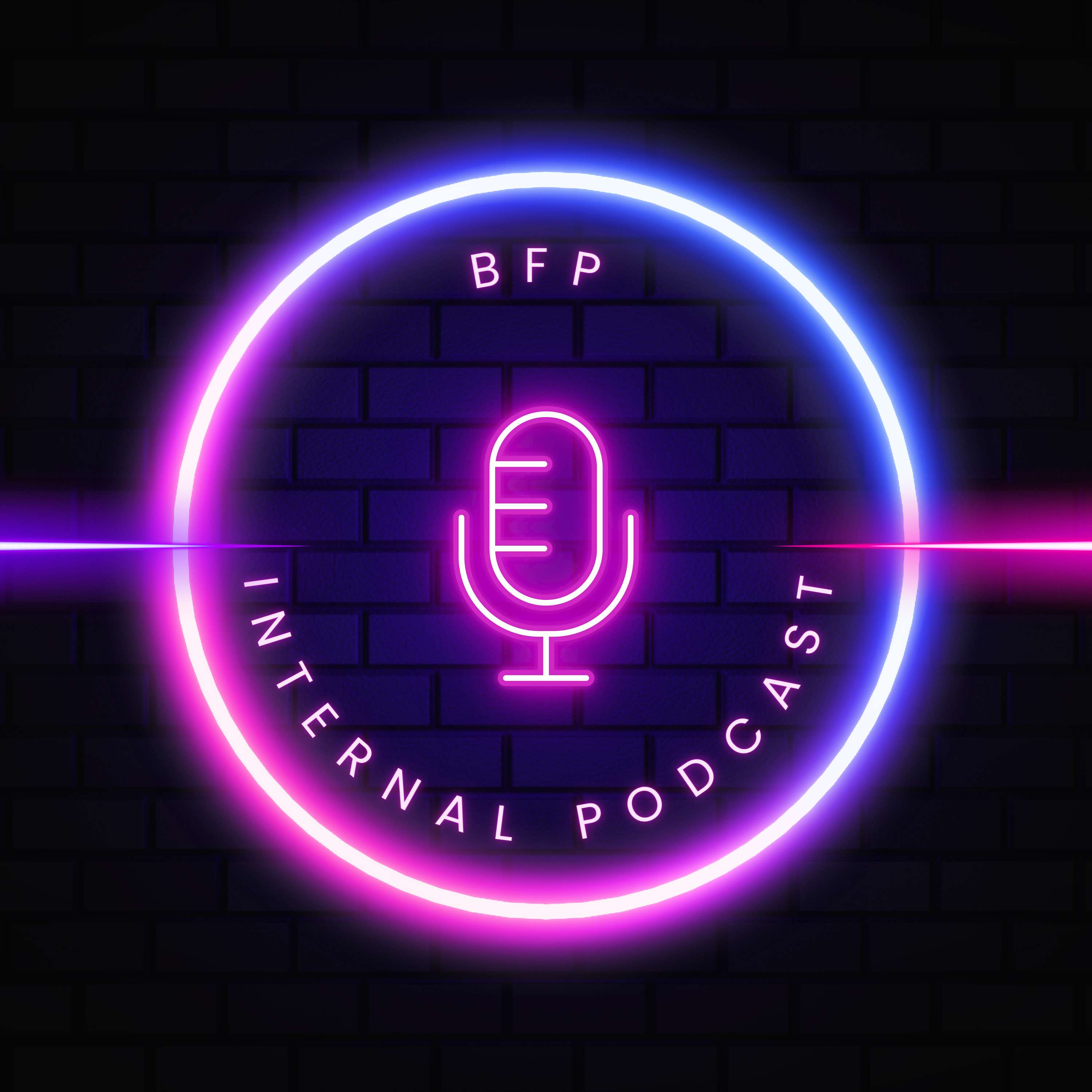 BFP Internal Podcast