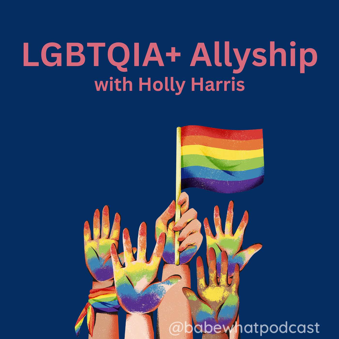 LGBTQIA+ Allyship | with Holly Harris LGBTQIA+ Allyship | with Holly Harris