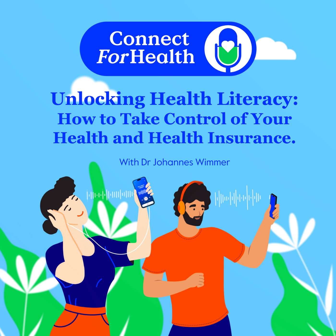 Unlocking Health Literacy: How to Take Control of Your Health and Health Insurance episode artwork