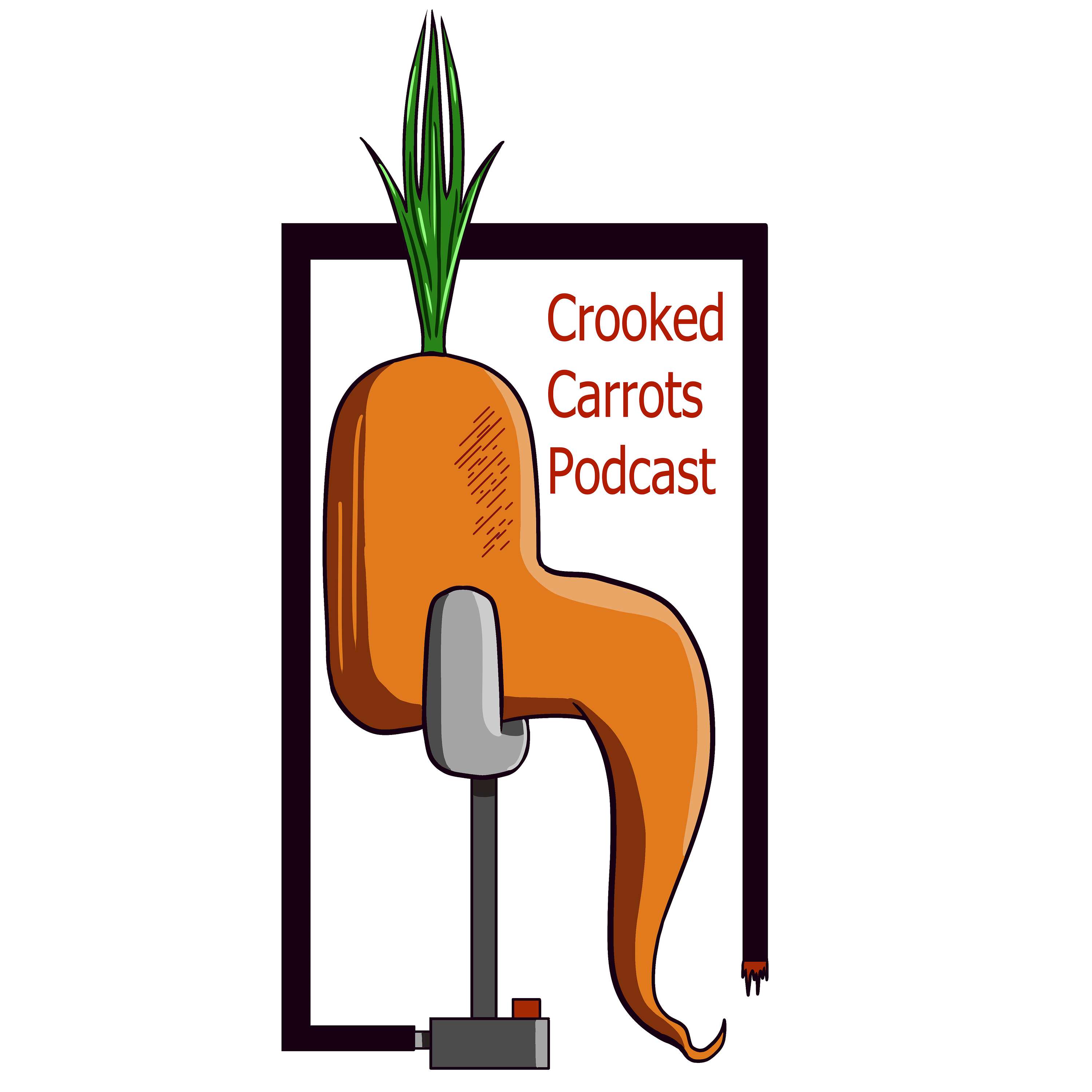 Crooked Carrots Podcast