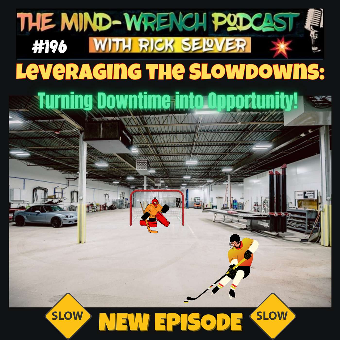 Episode #196- Leveraging the Slowdown: Turning Downtime into Opportunity