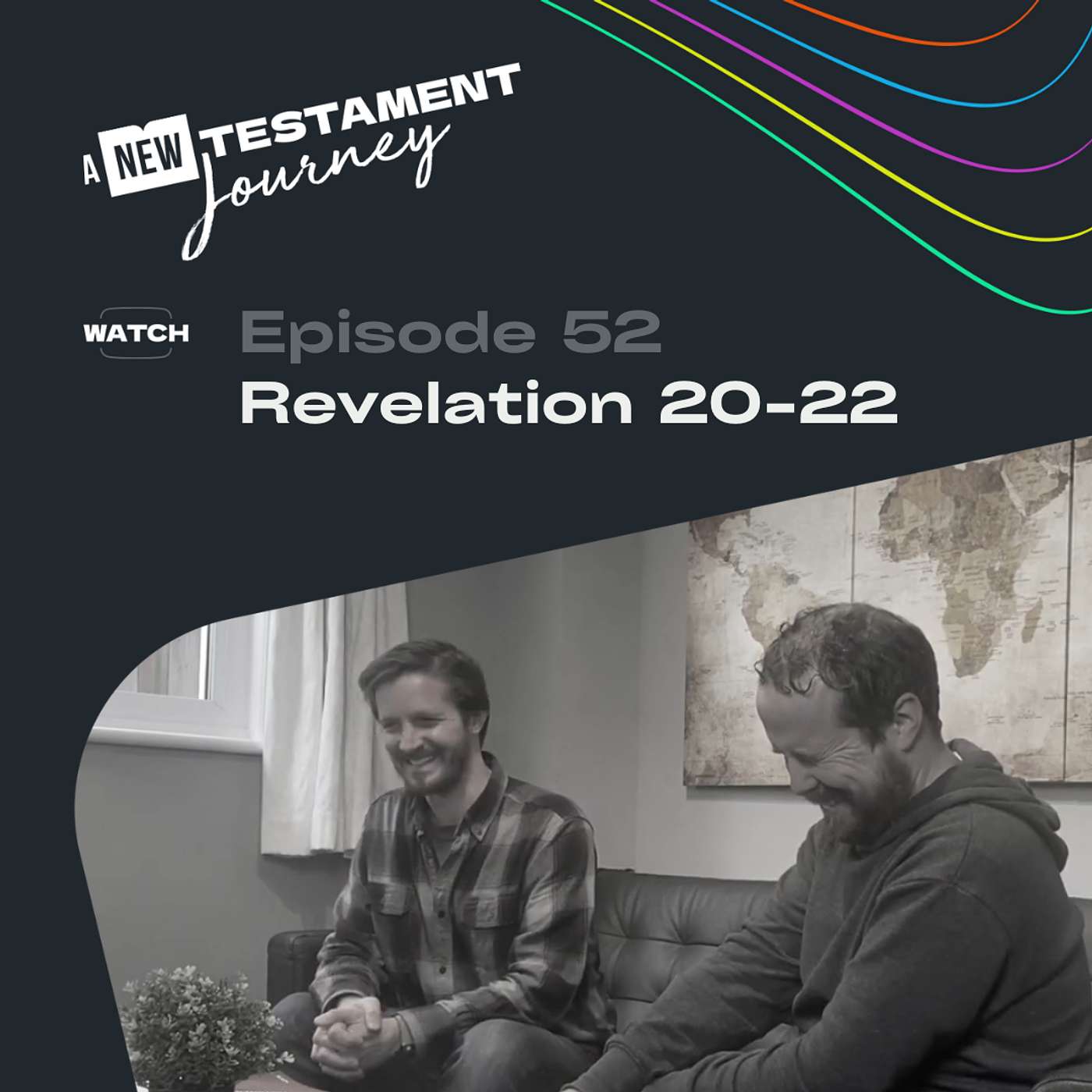 Episode 52 : Revelation 20-22