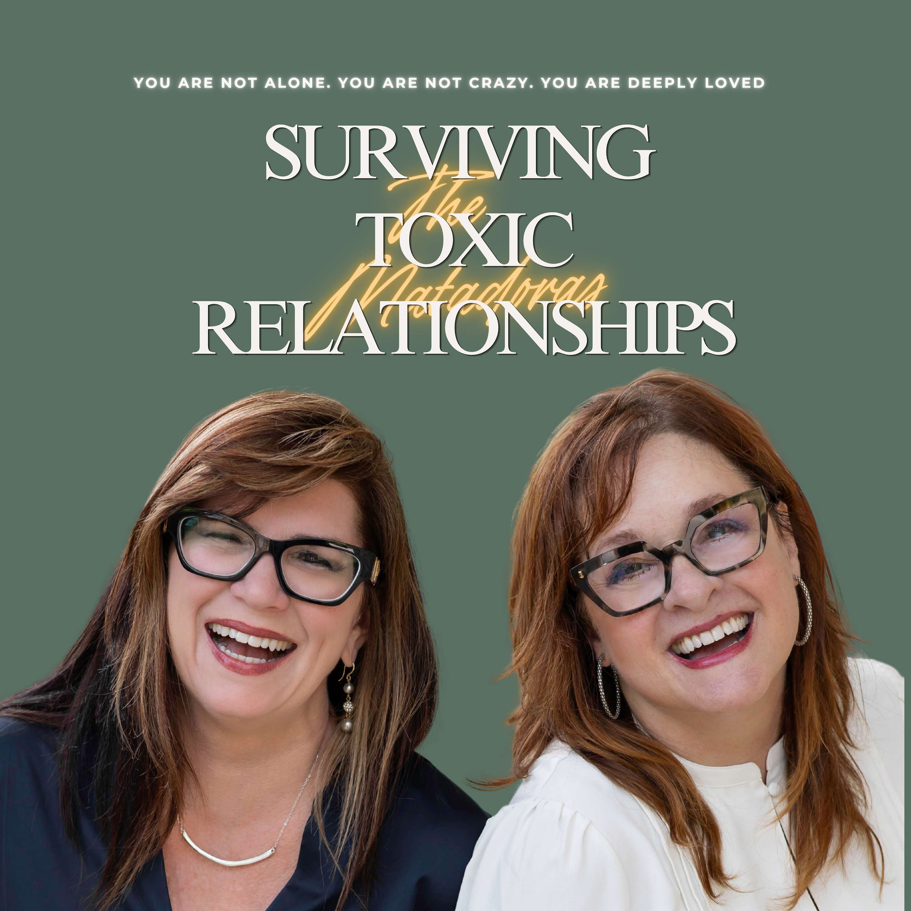 Surviving Toxic Relationships Podcast with The Matadoras