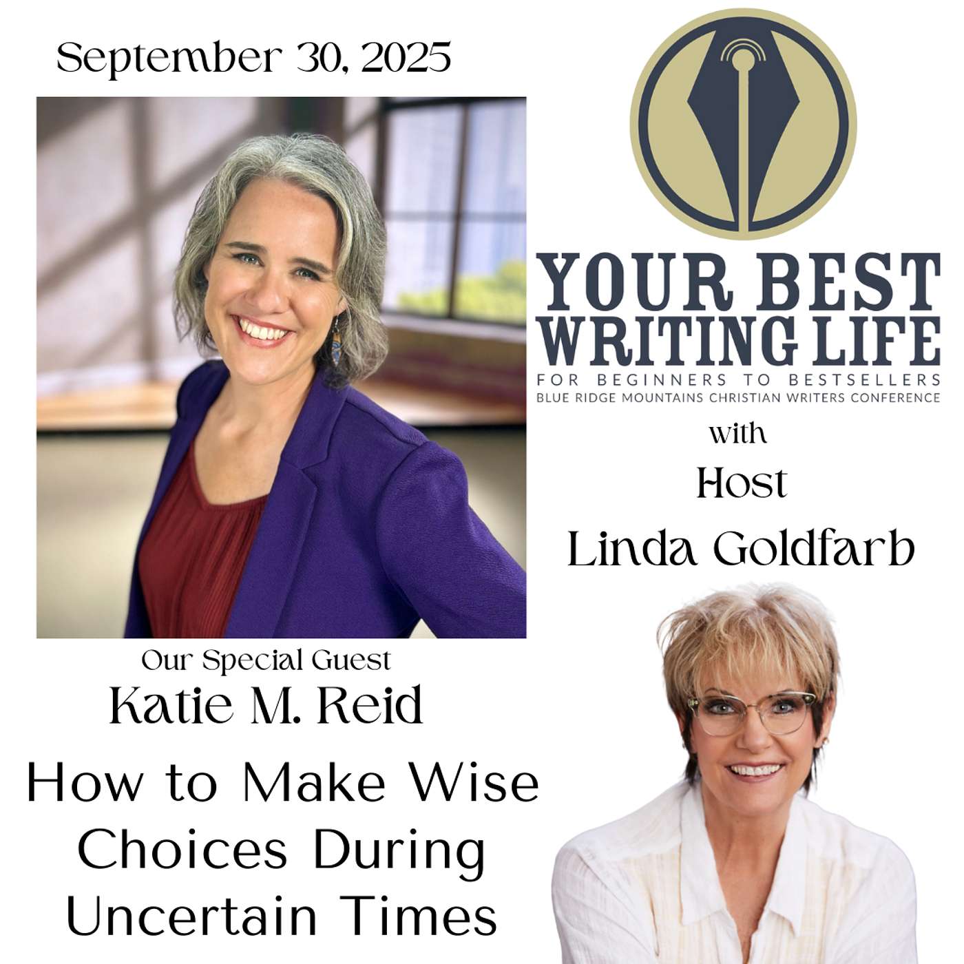 How to Make Wise Choices During Uncertain Times with Katie M. Reid