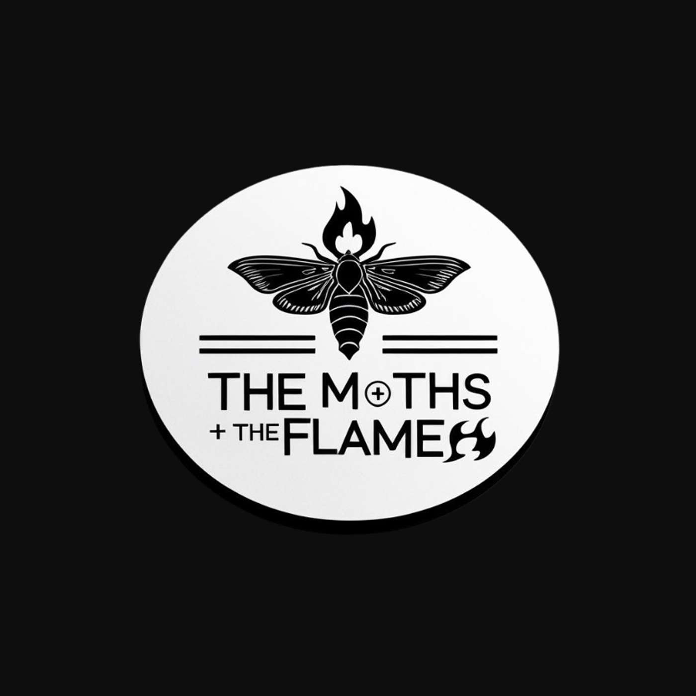 The Moths and the Flames
